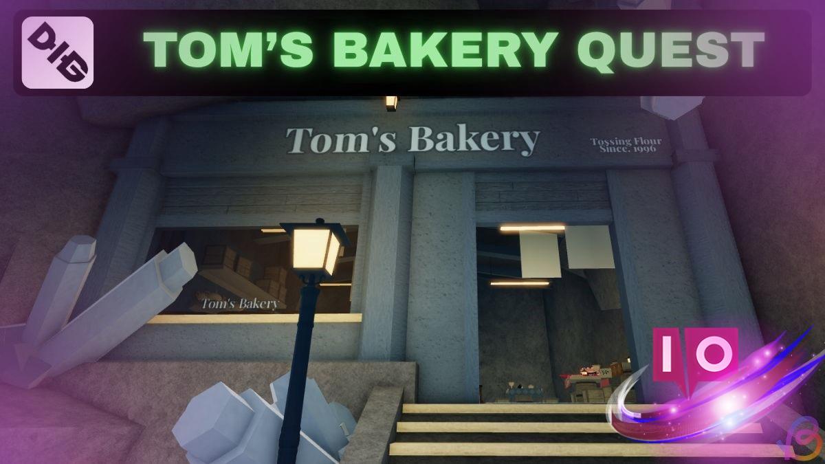 Ultimate Guide to Dig Tom's Bakery Quest: เคล็ดลับและกลเม็ด 1 Ultimate Guide to Dig Tom's Bakery Quest: เคล็ดลับและกลเม็ด