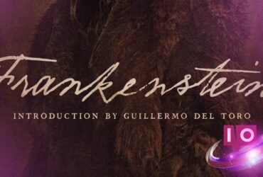 'Frankenstein'ın Yeni Özel Sürümü Guillermo del Toro'nun Filmini Kutluyor